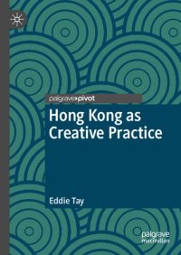 cover of the book Hong Kong as Creative Practice