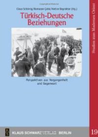 cover of the book Türkisch-Deutsche Beziehungen.: Perspektiven aus Vergangenheit und Gegenwart.