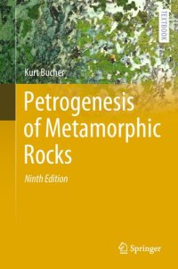 cover of the book Petrogenesis of Metamorphic Rocks