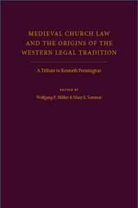 cover of the book Medieval Church Law and the Origins of the Western Legal Tradition: A Tribute to Kenneth Pennington