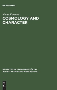 cover of the book Cosmology and Character: Qoheleth's Pedagogy from a Rhetorical-critical Perspective