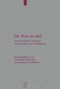 cover of the book Die Welt als Bild: Interdisziplinäre Beiträge zur Visualität von Weltbildern