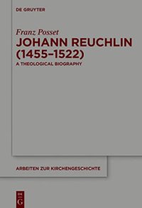 cover of the book Johann Reuchlin (1455-1522): A Theological Biography