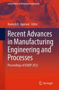 cover of the book Recent Advances in Manufacturing Engineering and Processes: Proceedings of ICMEP 2022