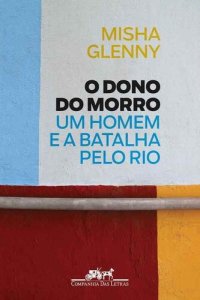 cover of the book O Dono do Morro