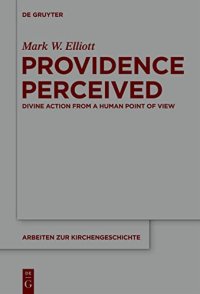 cover of the book Providence Perceived: Divine Action from a Human Point of View