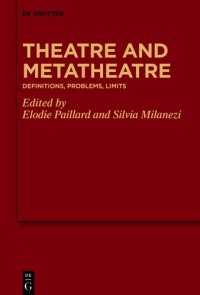 cover of the book Theatre and Metatheatre: Definitions, Problems, Limits