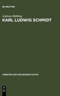 cover of the book Karl Ludwig Schmidt: Und Wissenschaft Ist Leben