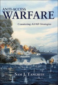 cover of the book Anti-access Warfare: Countering A2/AD Strategies