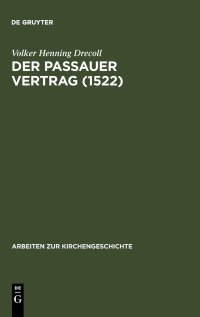 cover of the book Der Passauer Vertrag (1552): Einleitung und Edition