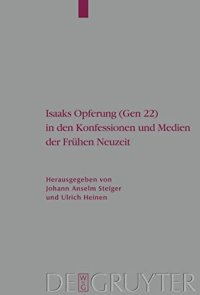 cover of the book Isaaks Opferung (Gen 22) in den Konfessionen und Medien der Frühen Neuzeit