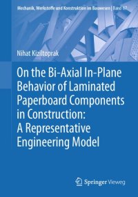 cover of the book On the Bi-Axial In-Plane Behavior of Laminated Paperboard Components in Construction: A Representative Engineering Model