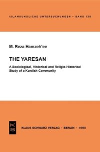 cover of the book The Yaresan: A Sociological, Historical and Religio-Historical Study of a Kurdish Community