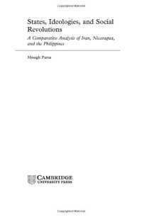 cover of the book States, Ideologies, and Social Revolutions: A Comparative Analysis of Iran, Nicaragua, and the Philippines