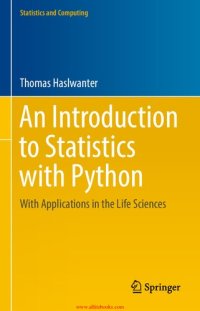 cover of the book An Introduction to Statistics with Python: With Applications in the Life Sciences