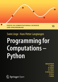 cover of the book Programming for Computations: Python: A Gentle Introduction to Numerical Simulations with Python