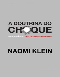 cover of the book A Doutrina do Choque