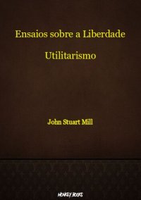 cover of the book Ensaios Sobre a Liberdade