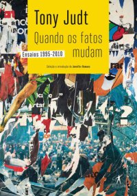 cover of the book Quando Os Fatos Mudam: Ensaios 1995-2010