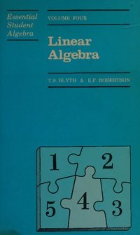 cover of the book Essential Student Algebra: Volume Four: Linear Algebra