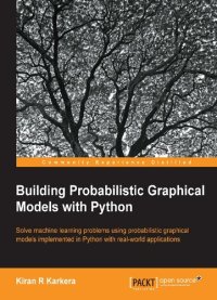 cover of the book Building Probabilistic Graphical Models with Python