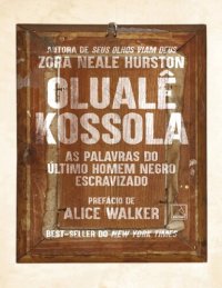 cover of the book Olualê Kossola: as Palavras do Último Homem Negro Escravizado