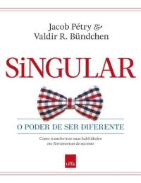 cover of the book Singular - o Poder de Ser Diferente