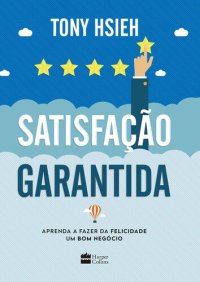 cover of the book Satisfação Garantida