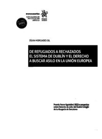 cover of the book De Refugiados a Rechazados el Sistema de Dublín y el Derecho a Buscar Asilo en la Unión Europea