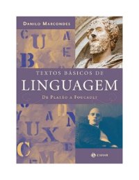 cover of the book Textos Básicos de Linguagem - de Platão a Foucault