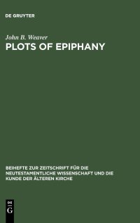 cover of the book Plots of Epiphany: Prison-Escape in Acts of the Apostles