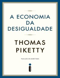 cover of the book A Economia da Desigualdade