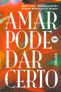 cover of the book Amar Pode Dar Certo