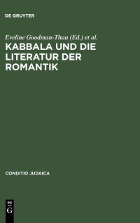 cover of the book Kabbala und die Literatur der Romantik: Zwischen Magie und Trope