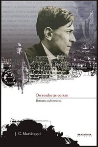 cover of the book Do Sonho às Coisas: Retratos Subversivos