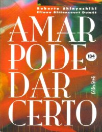 cover of the book Amar Pode Dar Certo