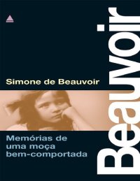 cover of the book Memórias de uma Moça Bem-Comportada