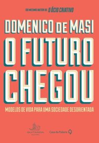 cover of the book O Futuro Chegou