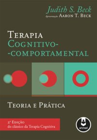 cover of the book Terapia Cognitivo-Comportamental: Teoria e Prática