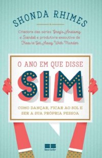 cover of the book O Ano Em que Disse Sim