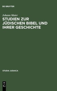 cover of the book Studien zur jüdischen Bibel und ihrer Geschichte