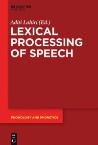 cover of the book The Speech Processing Lexicon: Neurocognitive and Behavioural Approaches