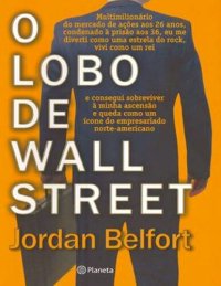 cover of the book O Lobo de Wall Street