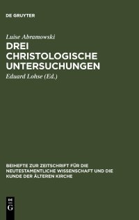 cover of the book Drei christologische Untersuchungen