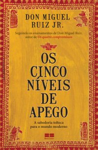 cover of the book Os Cinco Níveis de Apego