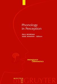 cover of the book Phonology in Perception (Phonology & Phonetics)