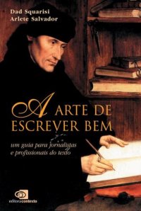 cover of the book A Arte de Escrever Bem