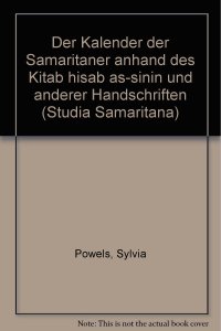 cover of the book Der Kalender der Samaritaner anhand des Kitab hisab as-sinin und anderer Handschriften