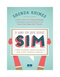 cover of the book O Ano Em que Disse Sim