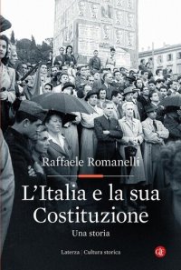 cover of the book L'Italia e la sua Costituzione. Una storia